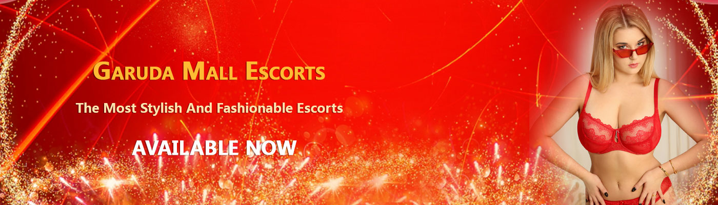 GARUDA MALL ESCORTS