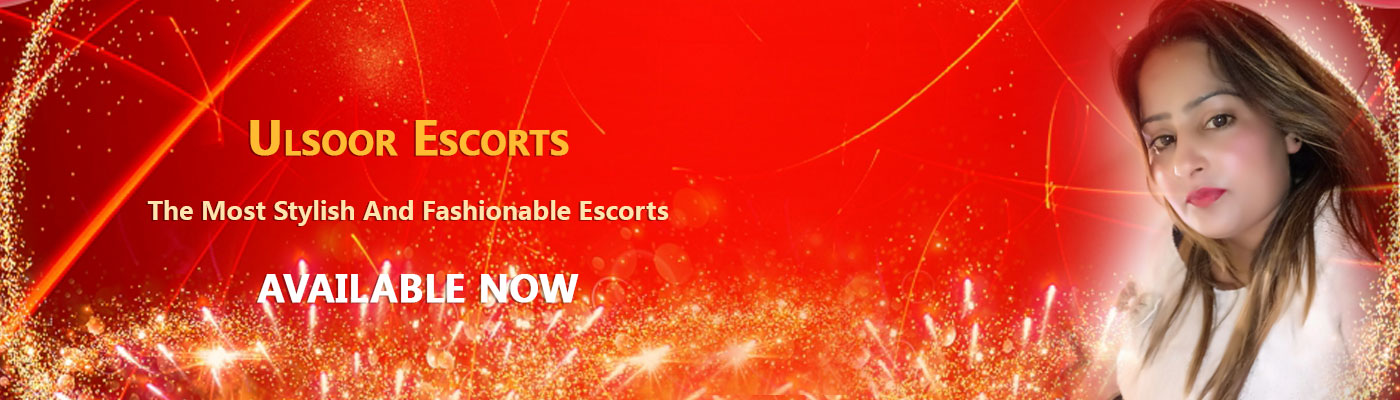 Ulsoor Escorts